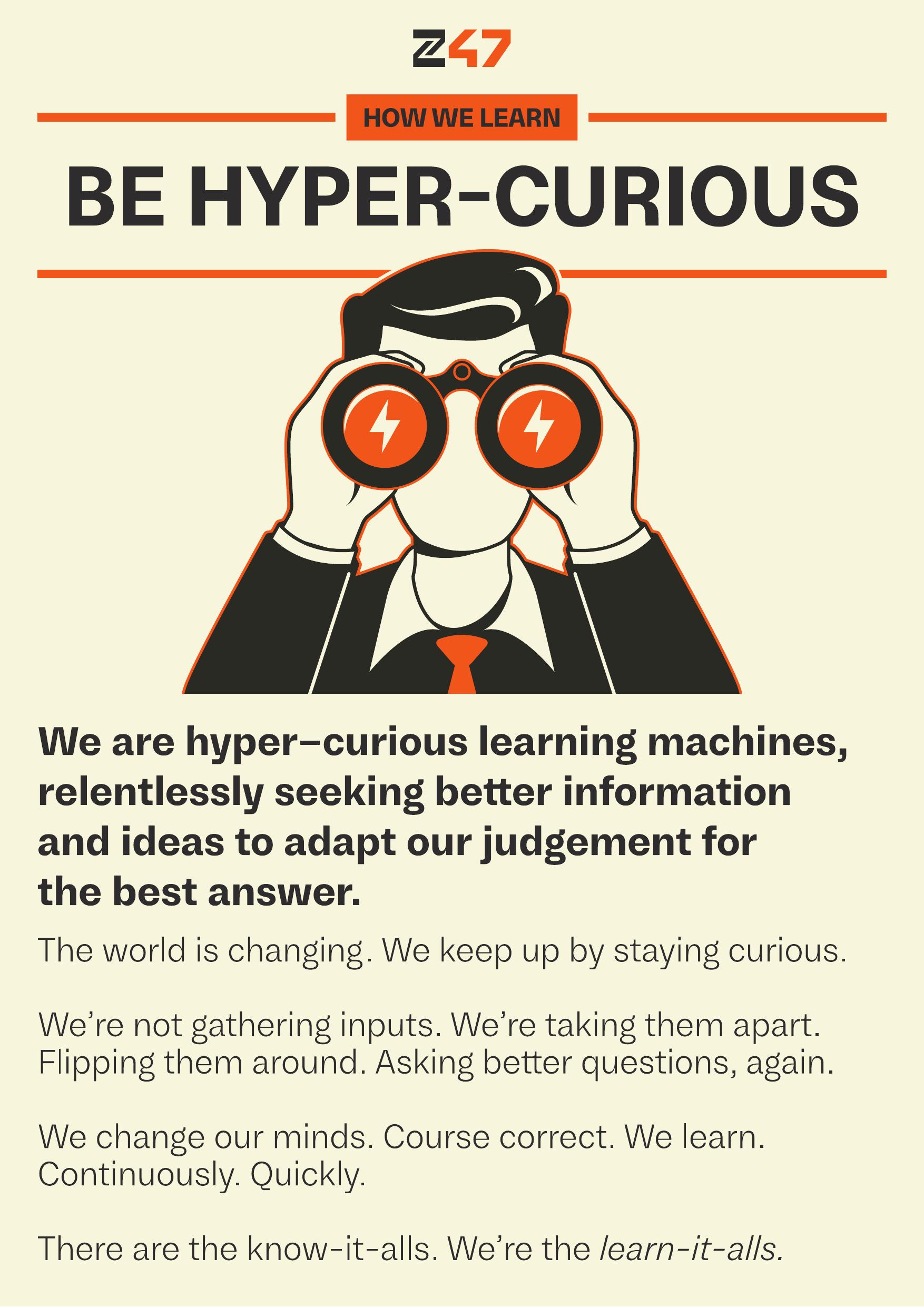 Be Hyper-Curious